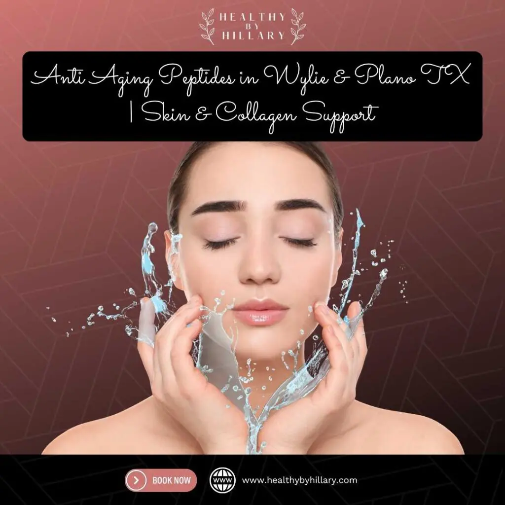 Anti Aging Peptides in Wylie & Plano TX | Skin & Collagen Support
