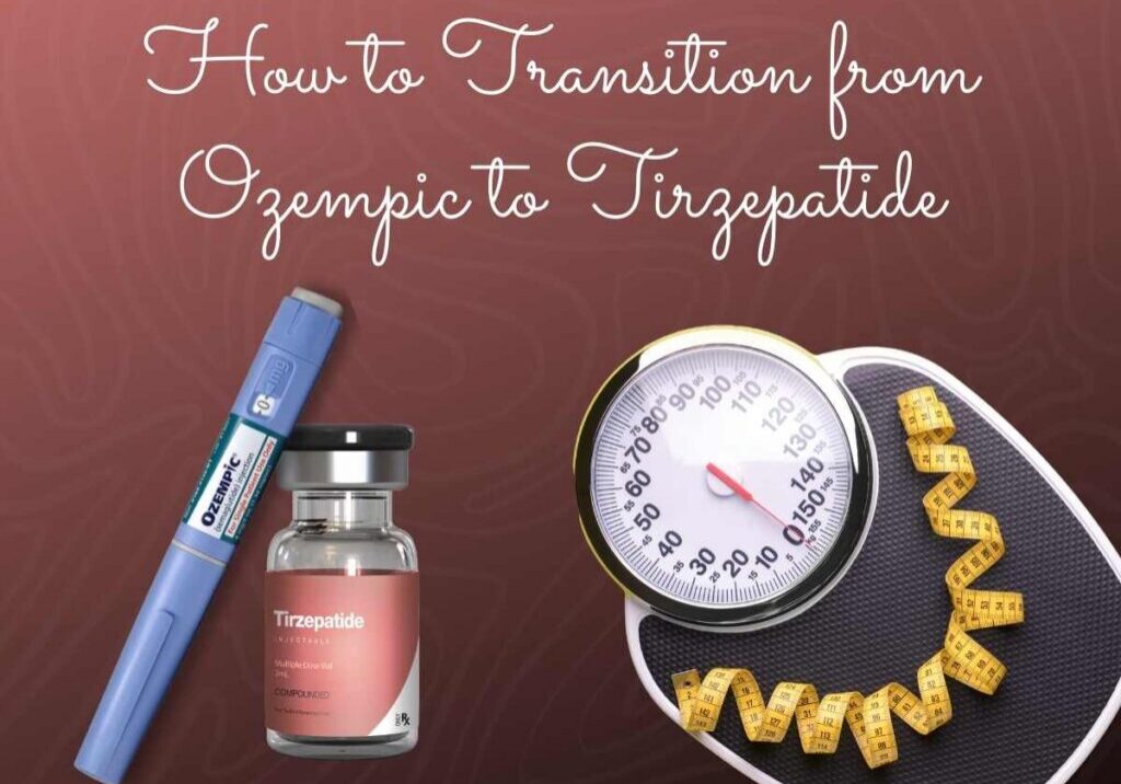 How to Transition from Ozempic to Tirzepatide